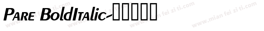 Pare BoldItalic字体转换